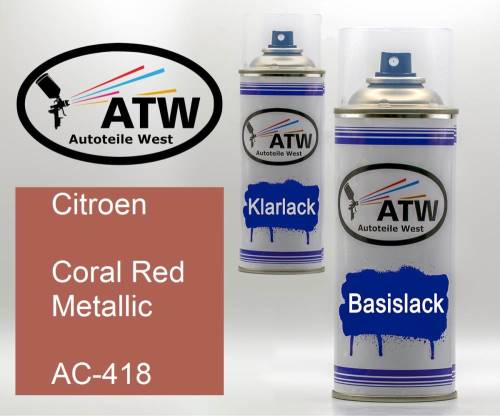 Citroen, Coral Red Metallic, AC-418: 400ml Sprühdose + 400ml Klarlack - Set, von ATW Autoteile West.